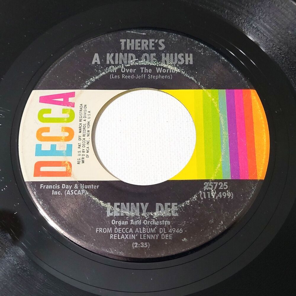 Lenny Dee 45 RPM - There's A Kind Of Hush (all Over The World) / Exodus VG '67